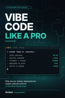 Cover of Vibe Code Like a Pro, the field manual by omnibotzzzz, EasyNodePRO
